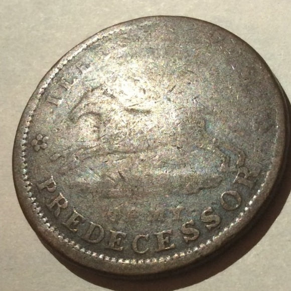 Unusual 1837 Executive Experiment Illustrious Predecessor US Hard Times Token!